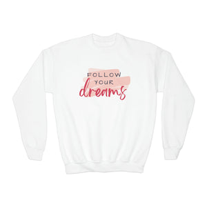 Follow Your Dreams Youth Crewneck Sweatshirt