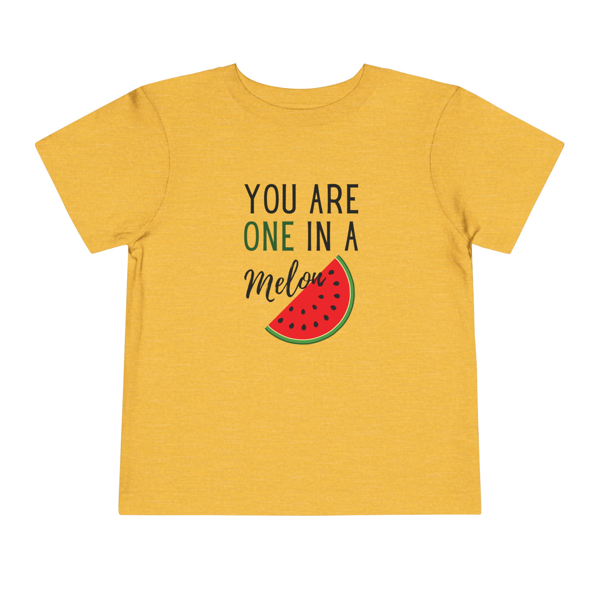 You Are One in a Melon Unisex Toddler Short Sleeve Tee
