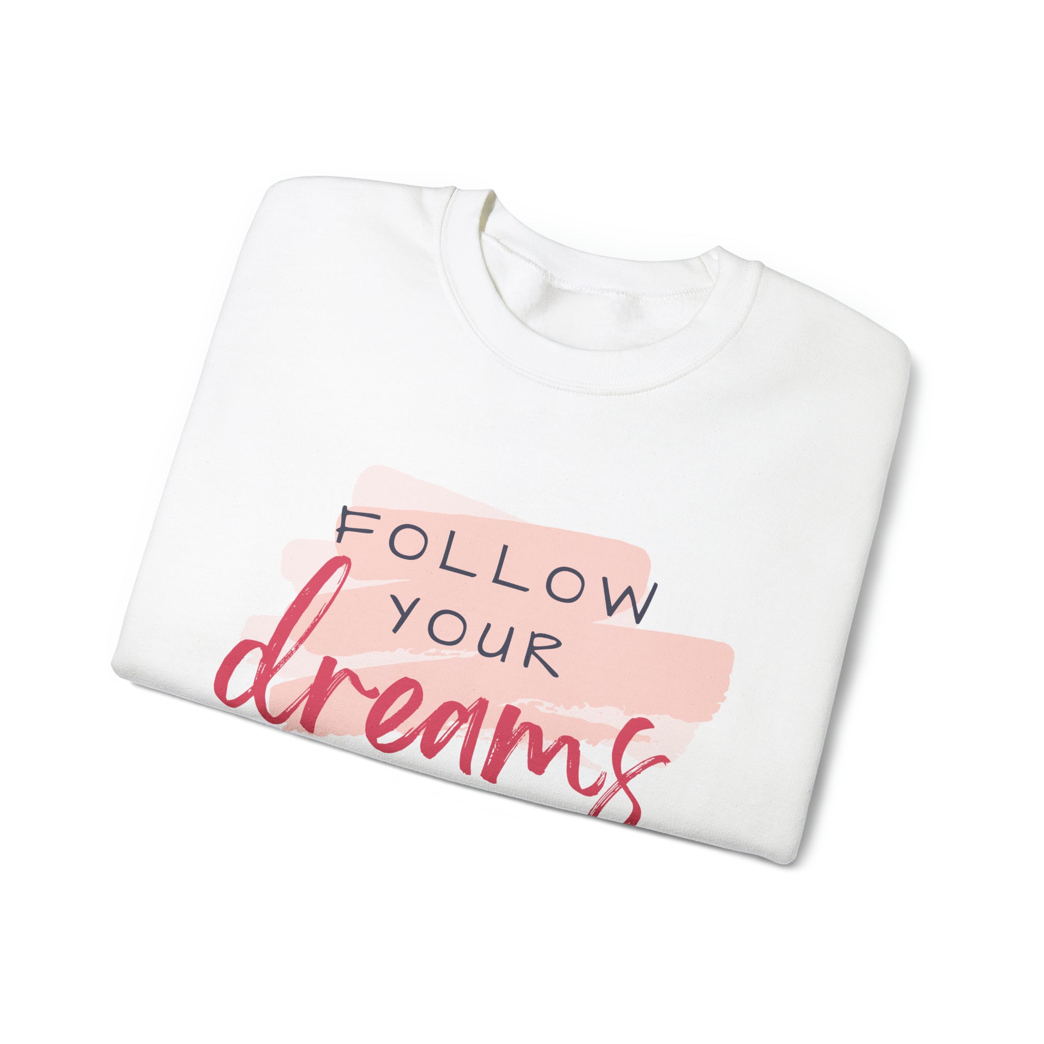 Follow Your Dreams Heavy Blend™ Crewneck Sweatshirt