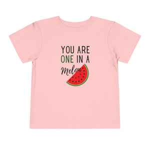 You Are One in a Melon Unisex Toddler Short Sleeve Tee